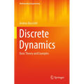 Discrete Dynamics: Basic Theory and Examples