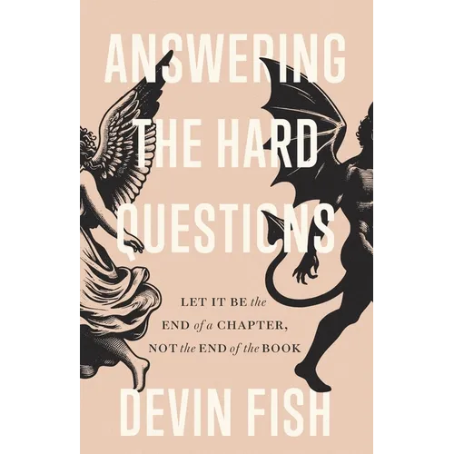 Answering the Hard Questions: Let It Be the End of a Chapter, Not the End of the Book