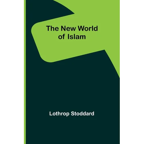 The New World of Islam