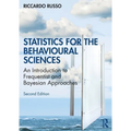 Statistics for the Behavioural Sciences: An Introduction to Frequentist and Bayesian Approaches