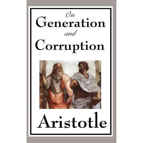 On Generation and Corruption