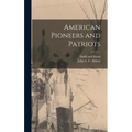 American Pioneers and Patriots