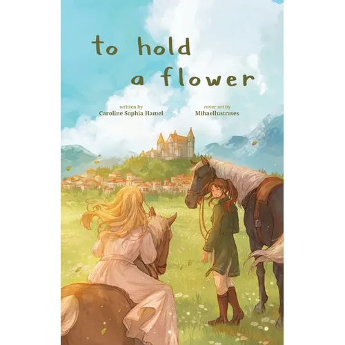 To Hold A Flower
