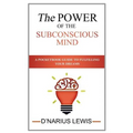 The Power of the Subconscious Mind - A Pocketbook Guide to Fulfilling Your Drea