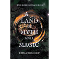 A Land of Myth and Magic