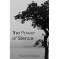 The Power of Silence