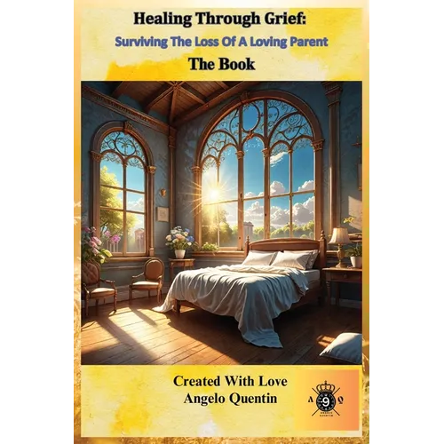 Healing Through Grief: The Book