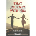 That Journey with Him