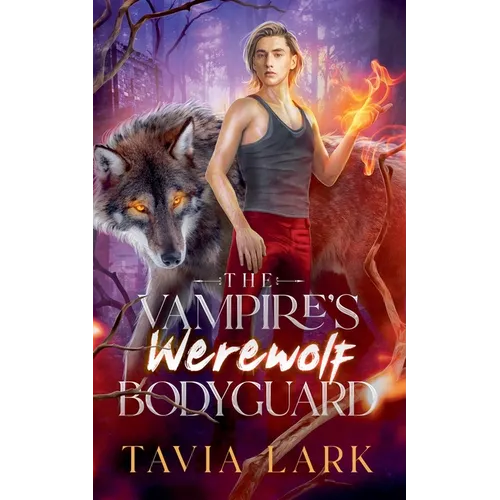 The Vampire's Werewolf Bodyguard