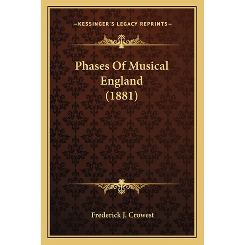 Phases Of Musical England (1881)