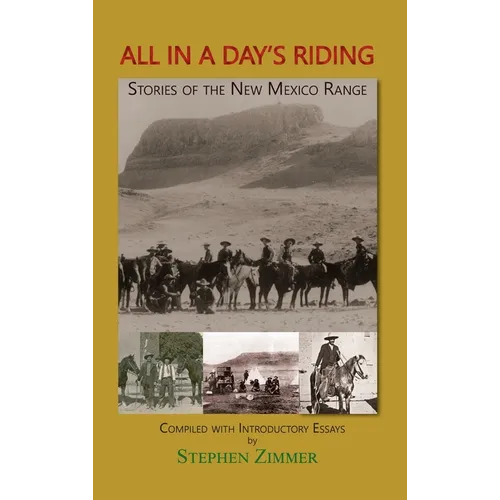 All in a Day's Riding: Stories of the New Mexico Range
