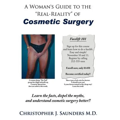 A Woman's Guide to the "Real-Reality" of Cosmetic Surgery