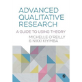 Advanced Qualitative Research: A Guide to Using Theory
