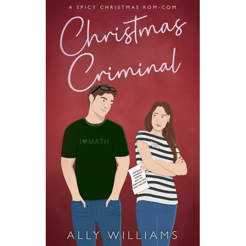 Christmas Criminal: A Small Town Holiday Romantic Comedy