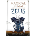 Magical Realm and The Prophecy of Zeus