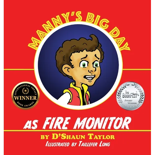 Manny's Big Day as Fire Monitor