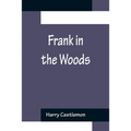 Frank in the Woods