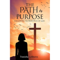 The Path to Purpose