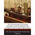 Environmental Screening Checklist and Workbook for Airports and Tenant Operations