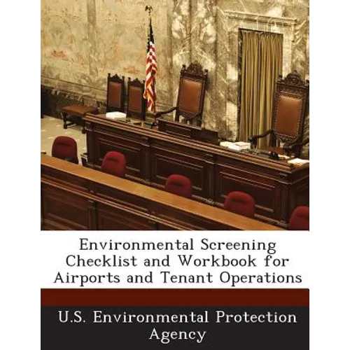 Environmental Screening Checklist and Workbook for Airports and Tenant Operations