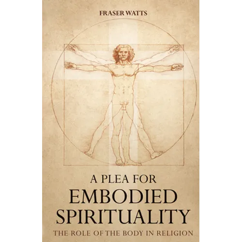 A Plea for Embodied Spirituality