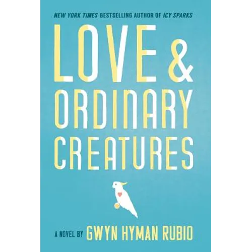 Love and Ordinary Creatures