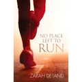 No Place Left to Run