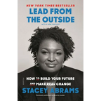 Lead from the Outside: How to Build Your Future and Make Real Change - Paperback