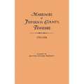 Marriages of Jefferson County, Tennessee, 1792-1836