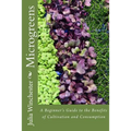 Microgreens: : A Beginner's Guide to the Benefits of Cultivation and Consumption