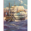 Pirates, Buccaneers & other Scallywags & Swashbucklers A Complete Film Guide