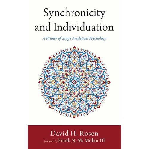 Synchronicity and Individuation: A Primer of Jung's Analytical Psychology
