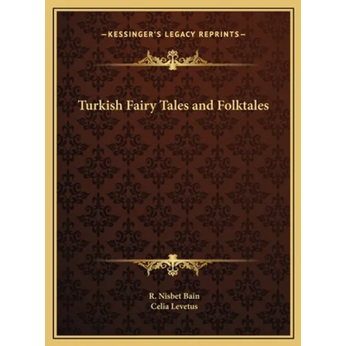 Turkish Fairy Tales and Folktales