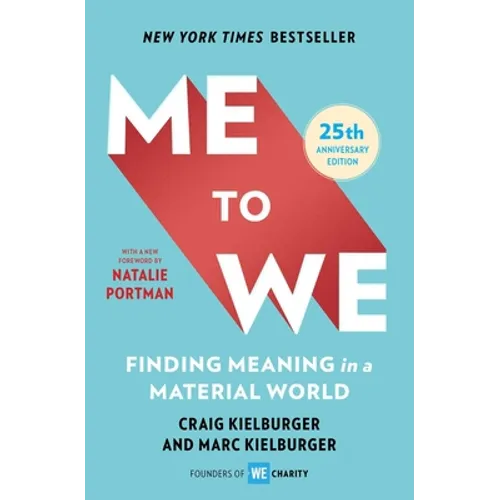 Me to We: Finding Meaning in a Material World