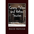 Crazy Tales and Other Stories