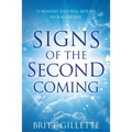 Signs Of The Second Coming: 11 Reasons Jesus Will Return in Our Lifetime