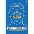 PranaScience: Decoding Yoga Breathing