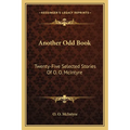 Another Odd Book: Twenty-Five Selected Stories Of O. O. McIntyre