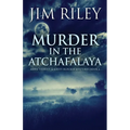 Murder in the Atchafalaya