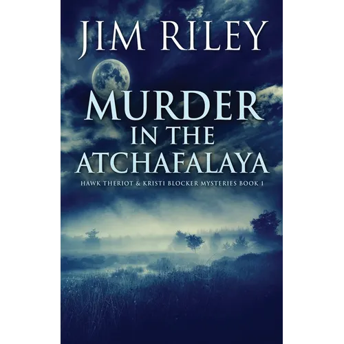 Murder in the Atchafalaya