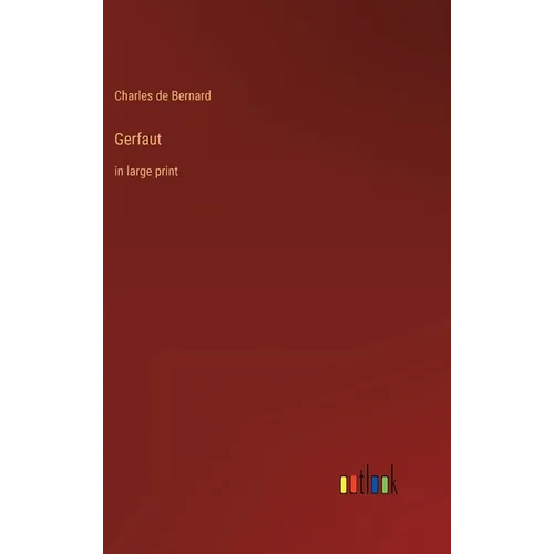 Gerfaut: in large print