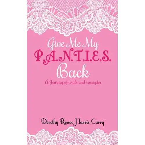 Give Me My Panties Back