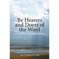 Be Hearers and Doers of the Word: Points of Entry into the Judaeo-Christian Scriptures