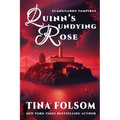 Quinn's Undying Rose (Scanguards Vampires #6)