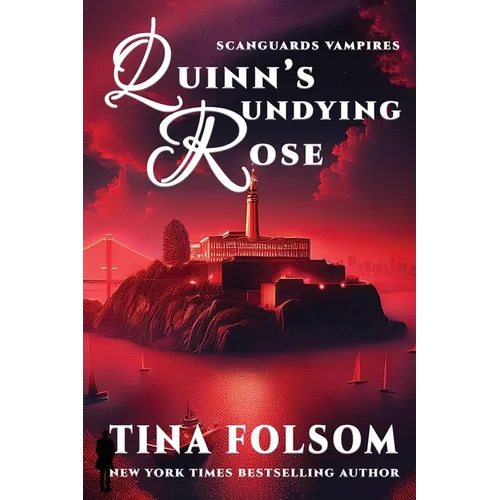 Quinn's Undying Rose (Scanguards Vampires #6)