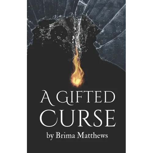 A Gifted Curse