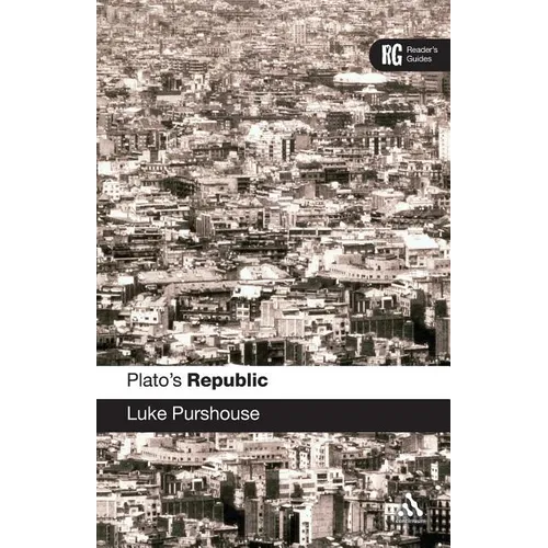 Plato's Republic: A Reader's Guide