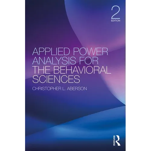 Applied Power Analysis for the Behavioral Sciences: 2nd Edition