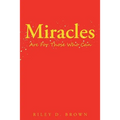Miracles are For Those Who Can