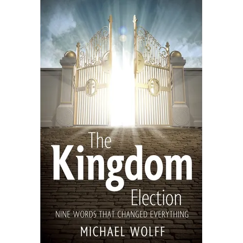 The Kingdom Election